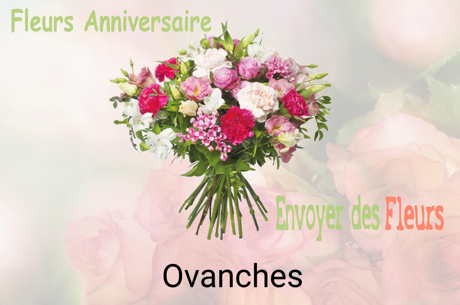 Bouquet de fleurs d’anniversaire livré à Ovanches